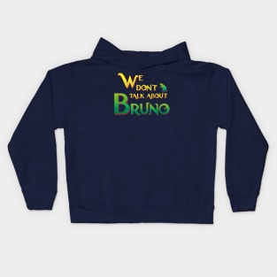 We don’t talk about Bruno Kids Hoodie
